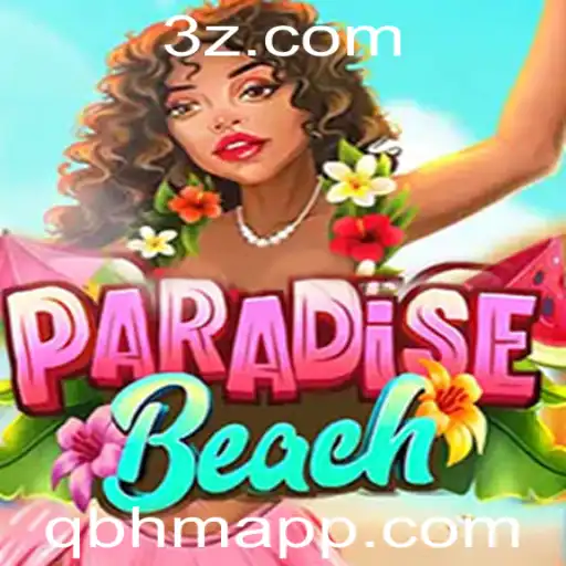 QBHM - ParadiseBeach: Descubra O Novo Fenômeno dos Jogos de Estratégia